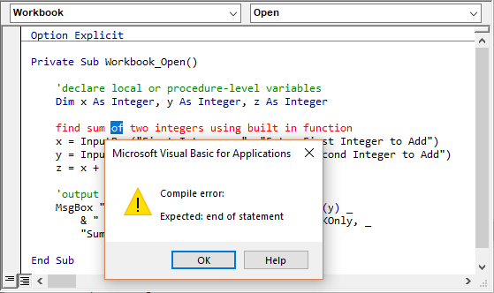 Auto Syntax Check in action. The red-coloured line is a comment with a missing comment operator (‘) prefix. So, the line triggers a compile error.