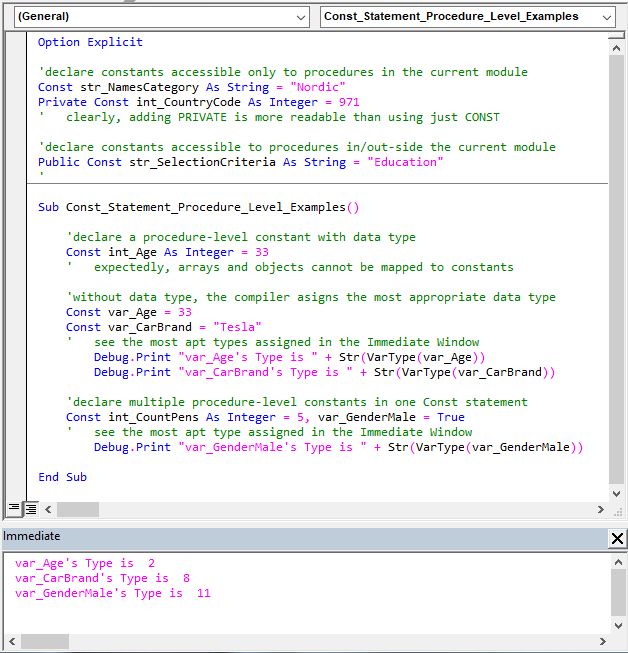 Sample code illustrating the Const statement’s usage. The VarType function’s return values of 2, 8, and 11 displayed in the Immediate window denote Integer, String, and Boolean data types