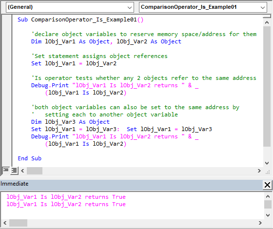 Sample code illustrating the Is (Object Reference) Comparison Operator’s usage. Note that the Is operator cannot be used in a Select Case statement.